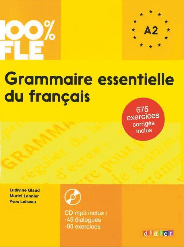 100% FLE - GRAMMAIRE ESSENTIELLE DU FRANCAIS A2 - LIVRE + DIDIERFLE.APP