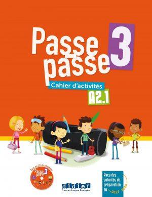 PASSE-PASSE 3 - NIV. A2.1 - CAHIER + CD MP3