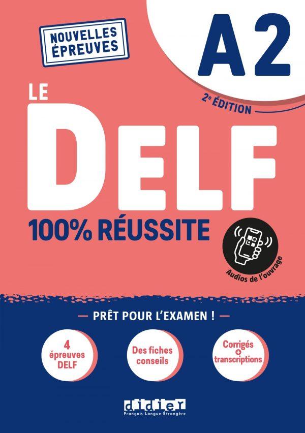 LE DELF A2 100% REUSSITE - EDITION 2022-2023 - LIVRE + DIDIERFLE.APP