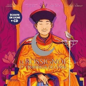 LE ROSSIGNOL ET L'EMPEREUR DE CHINE, LIVRE-CD