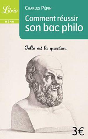 COMMENT REUSSIR SON BAC PHILO ?