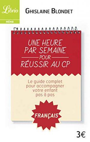UNE HEURE PAR SEMAINE POUR REUSSIR AU CP