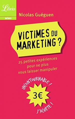 VICTIMES DU MARKETING