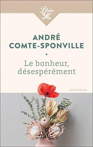 LE BONHEUR, DESESPEREMENT