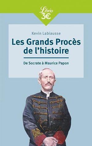 LES GRANDS PROCES DE L'HISTOIRE