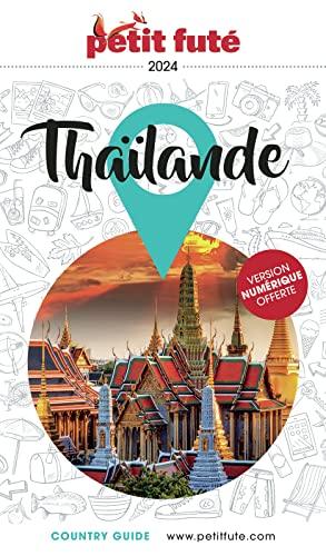 GUIDE THAILANDE 2024 PETIT FUTE