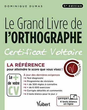 LE GRAND LIVRE DE L'ORTHOGRAPHE - CERTIFICAT VOLTAIRE