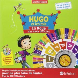 LA ROUE DES MOTS DIFFICILES - HUGO ET LES ROIS