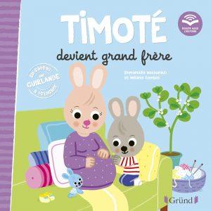 TIMOTE DEVIENT GRAND FRERE