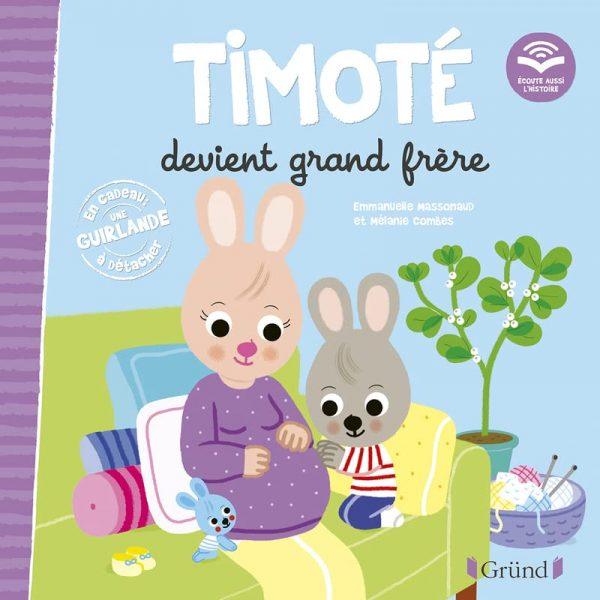 TIMOTE DEVIENT GRAND FRERE