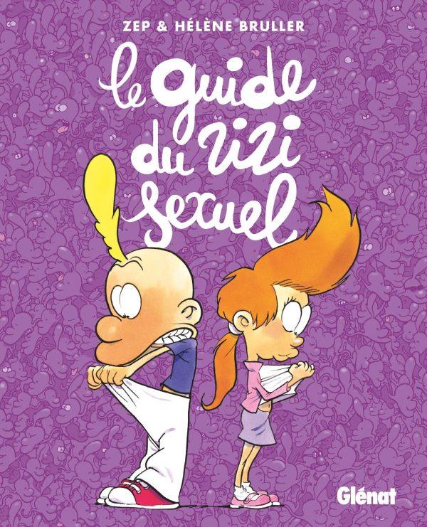 LE GUIDE DU ZIZI SEXUEL NOUVELLE EDITION