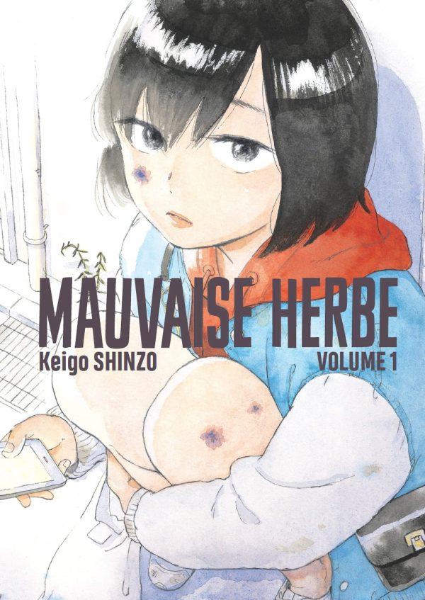 MAUVAISE HERBE - TOME 1