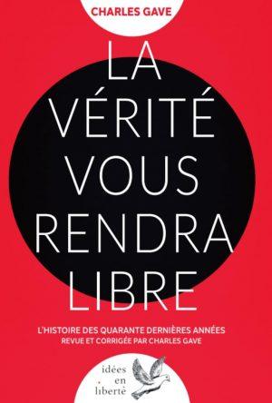 LA VERITE VOUS RENDRA LIBRE