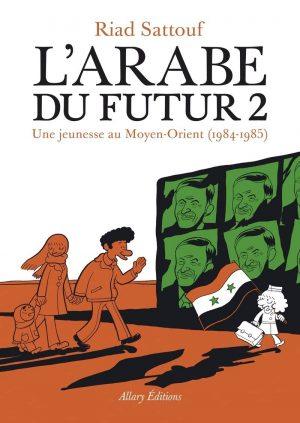 L'ARABE DU FUTUR - TOME 2 - UNE JEUNESSE AU MOYEN-ORIENT