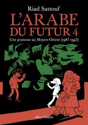L'ARABE DU FUTUR - TOME 4 - UNE JEUNESSE AU MOYEN-ORIENT