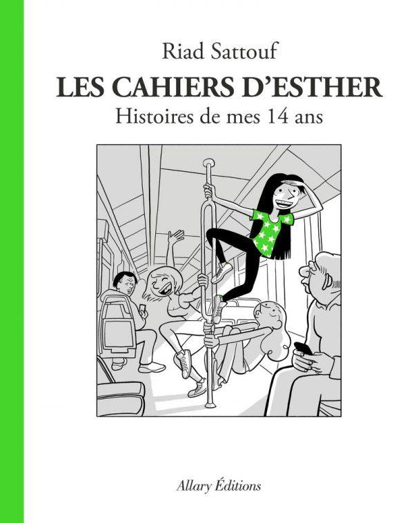 LES CAHIERS D'ESTHER - TOME 5 - HISTOIRES DE MES 14 ANS
