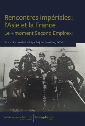 RENCONTRES IMPERIALES : L'ASIE ET LA FRANCE