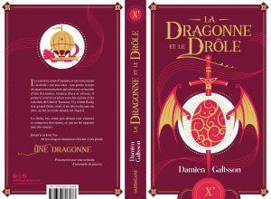 LA DRAGONNE ET LE DROLE