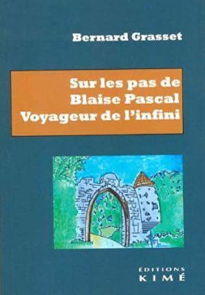 SUR LES PAS DE BLAISE PASCAL
