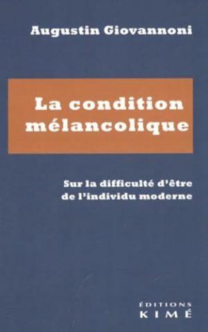 LA CONDITION MELANCOLIQUE