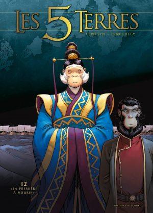 LES 5 TERRES - TOME 12 - LA PREMIERE A MOURIR