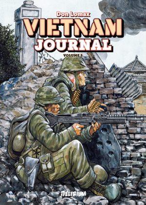 VIETNAM JOURNAL - TOME 5 - L'OFFENSIVE DU TET, 1968