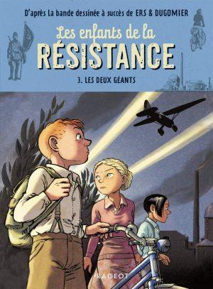 LES ENFANTS DE LA RESISTANCE - TOME 3 - LES DEUX GEANTS