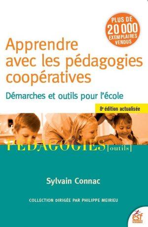 APPRENDRE AVEC LES PEDAGOGIES COOPERATIVES