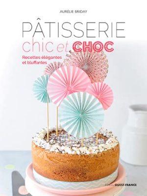 PATISSERIE CHIC ET CHOC