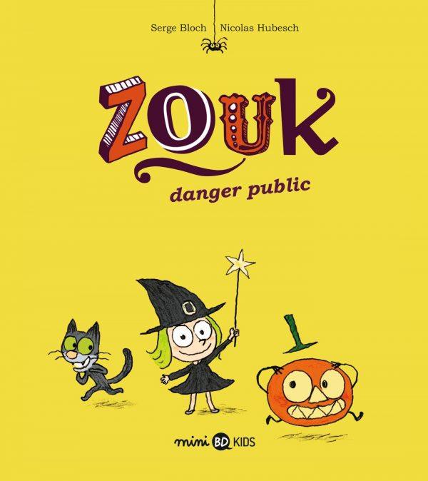 ZOUK - TOME 2 - DANGER PUBLIC