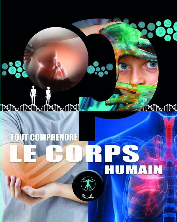 LE CORPS HUMAIN - TOUT COMPRENDRE