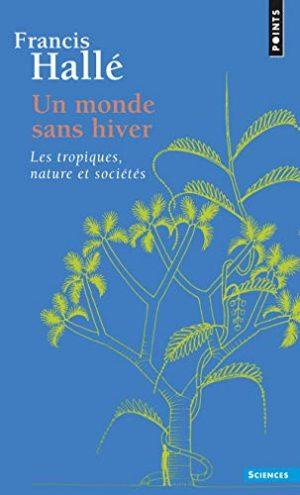 UN MONDE SANS HIVER