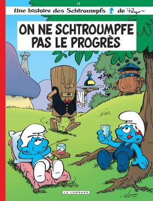 LES SCHTROUMPFS - TOME 21 - ON NE SCHTROUMPFE PAS LE PROGRES