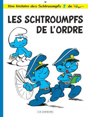 LES SCHTROUMPFS - TOME 30 - LES SCHTROUMPFS DE L'ORDRE