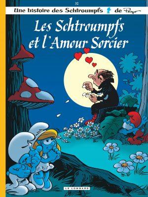 LES SCHTROUMPFS - TOME 32 - LES SCHTROUMPFS ET L'AMOUR SORCIER
