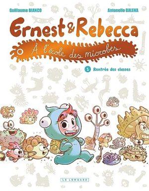 ERNEST ET REBECCA A L'ECOLE DES MICROBES - TOME 1 - RENTREE DES CLASSES