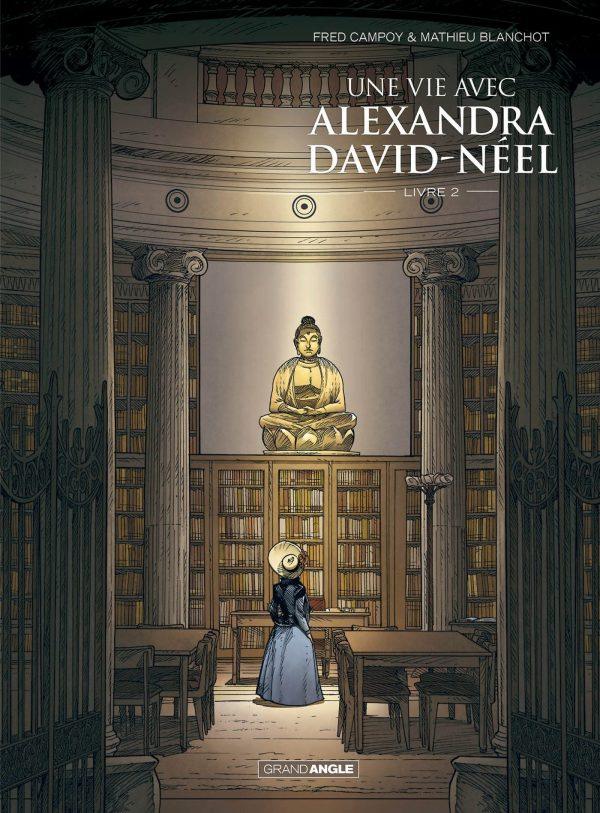 UNE VIE AVEC ALEXANDRA DAVID-NEEL - CYCLE 1 (VOL. 02/2)