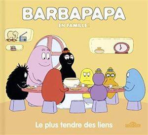 BARBAPAPA - LE PLUS TENDRE DES LIENS