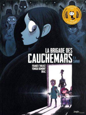 LA BRIGADE DES CAUCHEMARS - TOME 1 - SARAH