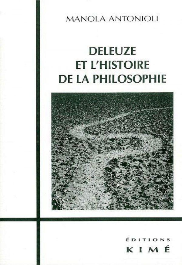 DELEUZE ET L'HISTOIRE DE LA PHILOSOPHIE