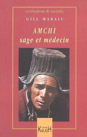 AMCHI : SAGE ET MEDECIN