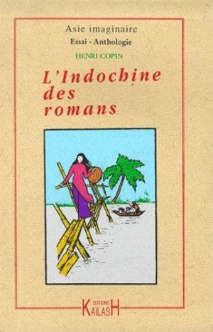 L'INDOCHINE DES ROMANS