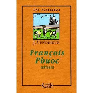FRANCOIS PHUOC, METISSE