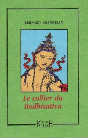 LE COLLIER DU BODHISATTVA