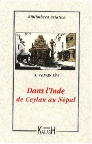 DANS L'INDE : DE CEYLAN AU NEPAL