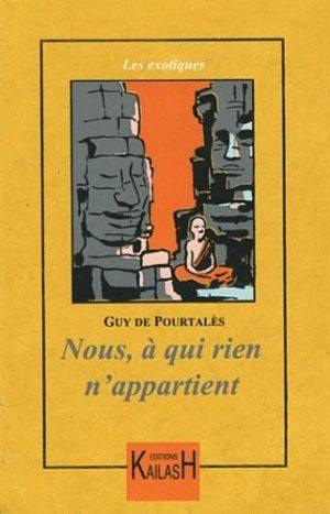 NOUS A QUI RIEN N'APPARTIENT : VOYAGE AU PAYS KHMER