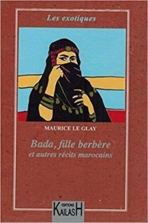 BADA, FILLE BERBERE : ET AUTRES RECITS MAROCAINS