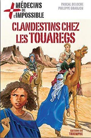 CLANDESTINS CHEZ LES TOUAREGS