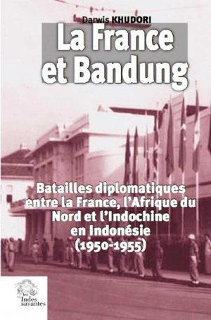 LA FRANCE ET BANDUNG (1950-1955)