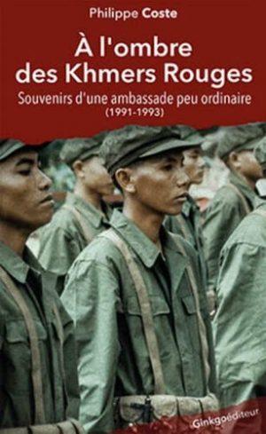 A L'OMBRE DE KMERS ROUGES